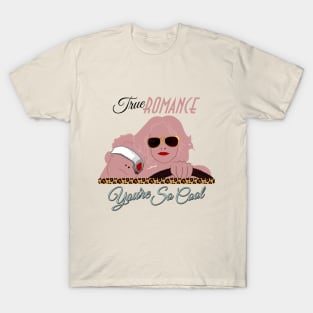 You're So Cool (Classic Variant) (Patricia Arquette & Christian Slater in True Romance) T-Shirt